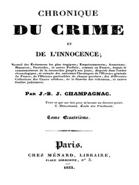 Cover of Chronique du crime et de l'innocence, tome 4/8 Recueil des événements les plus tragiques;...