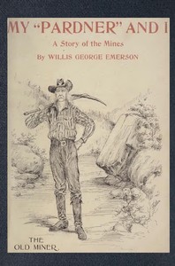 Cover of My "Pardner" and I (Gray Rocks): A Story of the Middle-West