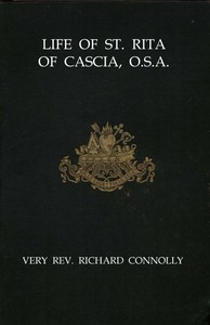 Cover of Life of St. Rita of Cascia, O.S.A. from the Italian