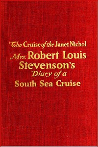 Cover of The Cruise of the "Janet Nichol" Among the South Sea Islands: A Diary