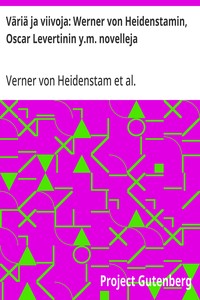 Cover of Väriä ja viivoja: Werner von Heidenstamin, Oscar Levertinin y.m. novelleja
