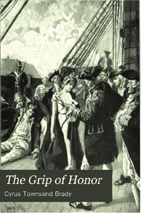 Cover of The Grip of Honor: A Story of Paul Jones and the American Revolution