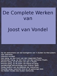Cover of De complete werken van Joost van Vondel. Op de Aankomste van de Koninginne van 't Zuiden te Hierusalem, [etc.]