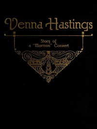 Cover of Venna Hastings: Story of an Eastern Mormon Convert