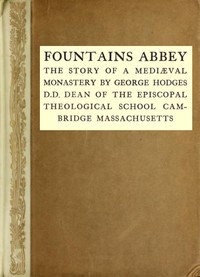 Cover of Fountains Abbey: The story of a mediæval monastery