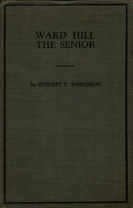 Cover of Ward Hill, the Senior