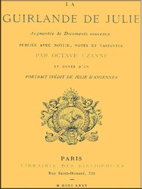 Cover of La guirlande de Julie: augmentée de documents nouveaux