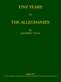 Cover of Five Years in the Alleghanies