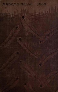 Cover of Mademoiselle Miss, and Other Stories