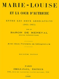 Cover of Marie-Louise et la cour d'Autriche entre les deux abdications (1814-1815)
