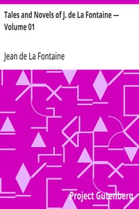 Cover of Tales and Novels of J. de La Fontaine — Volume 01