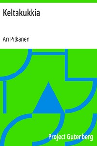 Cover of Keltakukkia