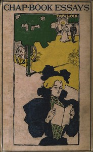 Cover of Essays from the Chap-Book Being a Miscellany of Curious and interesting Tales, Histories, &c; newly composed by Many Celebrated Writers and very delightful to read.