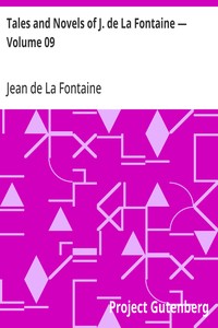 Cover of Tales and Novels of J. de La Fontaine — Volume 09