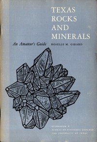 Cover of Texas Rocks and Minerals: An Amateur's Guide