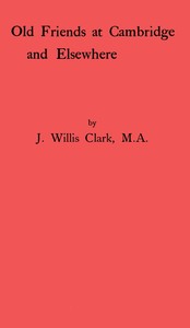 Cover of Old Friends at Cambridge and Elsewhere
