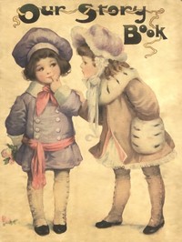 Cover of Our Story Book: Jingles, Stories and Rhymes for Little Folks