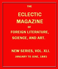 Cover of Eclectic Magazine of Foreign Literature, Science, and Art, January 1885