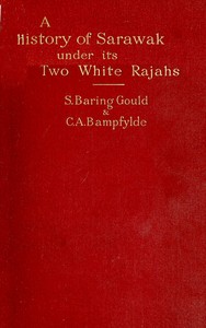 Cover of A History of Sarawak under Its Two White Rajahs 1839-1908