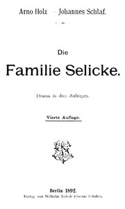 Cover of Die Familie Selicke: Drama in drei Aufzügen