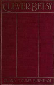 Cover of Clever Betsy: A Novel
