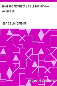 Cover of Tales and Novels of J. de La Fontaine — Volume 24