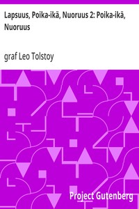 Cover of Lapsuus, Poika-ikä, Nuoruus 2: Poika-ikä, Nuoruus