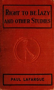 Cover of The right to be lazy, and other studies