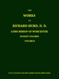 Cover of The works of Richard Hurd, volume 2 (of 8)