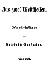 Cover of Aus zwei Welttheilen. Zweiter Band. Gesammelte Erzählungen