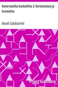Cover of Kanervaisilta kankahilta 2: Kertomuksia ja kuvauksia