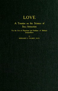 Cover of Love: A Treatise on the Science of Sex-attraction for the use of Physicians and Students of Medical Jurisprudence