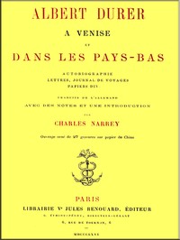 Cover of Albert Durer a Venise et dans les Pays-Bas autobiographie, lettres, journal de voyages, papiers divers