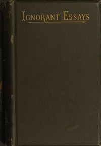 Cover of Ignorant Essays