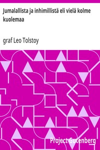 Cover of Jumalallista ja inhimillistä eli vielä kolme kuolemaa
