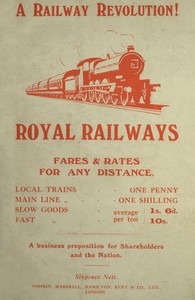 Cover of Royal Railways with Uniform Rates A proposal for amalgamation of Railways with the General Post Office and adoption of uniform fares and rates for any distance