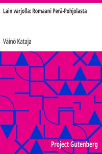 Cover of Lain varjolla: Romaani Perä-Pohjolasta