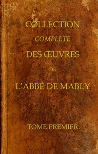 Cover of Collection complète des oeuvres de l'Abbé de Mably, Volume 1 (of 15)