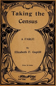 Cover of Taking the Census: A Farce