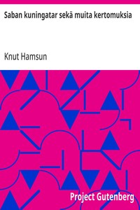 Cover of Saban kuningatar sekä muita kertomuksia