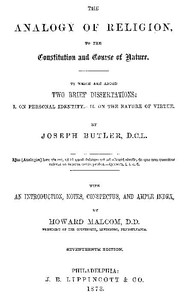 Cover of The Analogy of Religion to the Constitution and Course of Nature To which are added two brief dissertations: I. On personal identity. II. On the nature of virtue.