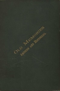 Cover of Old Memories: Amusing and Historical