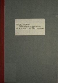 Cover of Fire-making Apparatus in the U. S. National Museum