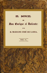 Cover of El doncel de don Enrique el doliente, Tomo IV (de 4) Historia caballeresca del siglo quince