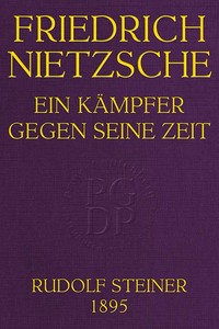 Cover of Friedrich Nietzsche: Ein Kämpfer gegen seine Zeit