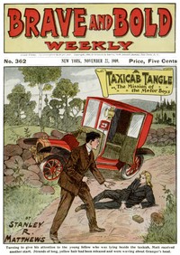 Cover of A Taxicab Tangle; or, The Mission of the Motor Boys Brave and Bold Weekly No. 362