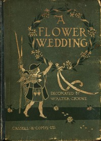 Cover of A Flower Wedding Described by Two Wallflowers
