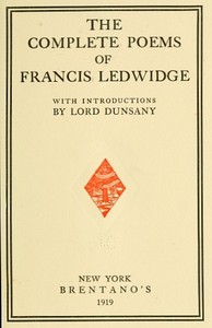 Cover of The Complete Poems of Francis Ledwidge with Introductions by Lord Dunsany