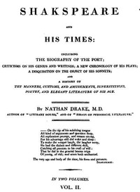 Cover of Shakspeare and His Times [Vol. 2 of 2] Including the Biography of the Poet; criticisms on his genius and writings; a new chronology of his plays; a disquisition on the on the object of his sonnets; and a history of the manners, customs, and amusements, superstitions, poetry, and elegant literature of his age