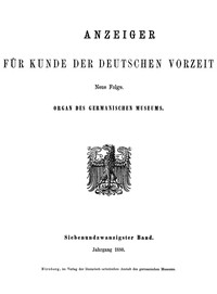 Cover of Anzeiger für Kunde der deutschen Vorzeit, 27. Band, 1880 Organ des Germanischen Museums